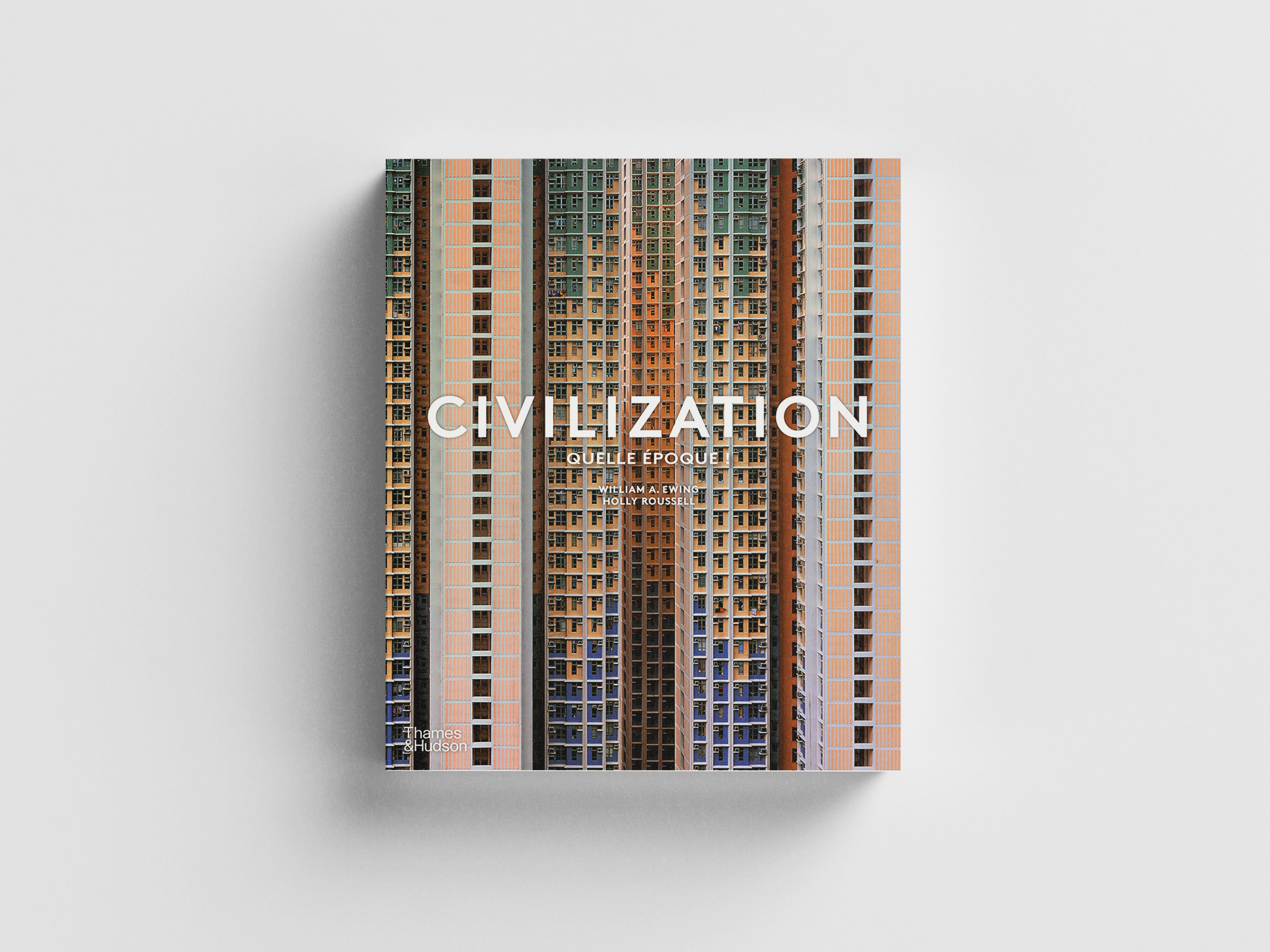 Civilization - Quelle époque !
<br>William A. Ewing, Holly Roussell (commissaires de l'exposition)
<br>Anne Levine (Traducteur), Jean-François Chougnet (Préfacier)
<br>Thames & Hudson / Mucem, 2021