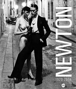 Helmut Newton. Helmut Newton 1920 – 2004. Réunion des Musées Nationaux, Grand Palais, 2012.